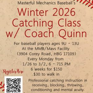 Winter 2026, Catching Class w/ Coach Quinn (Walk-ins)